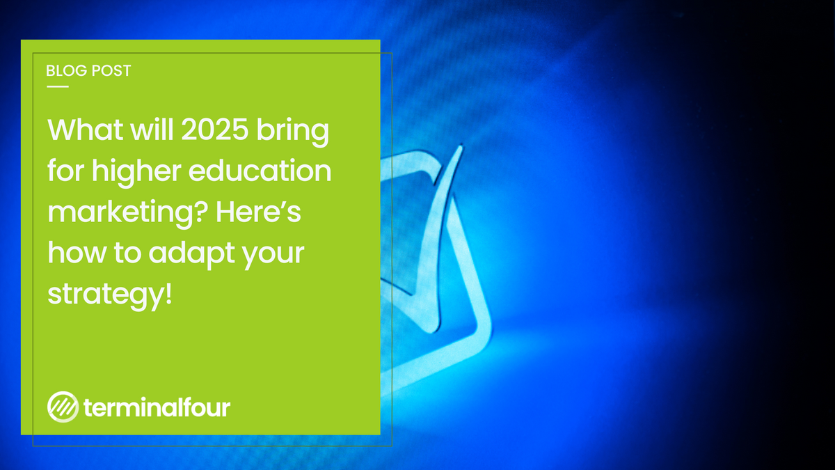 It’s a big year. What’s going to shape the future of higher education marketing in 2025? This week, we’re looking at key strategies that will help your school work productively, remain competitive, connect with prospective students, and drive enrollment in a rapidly changing environment.
