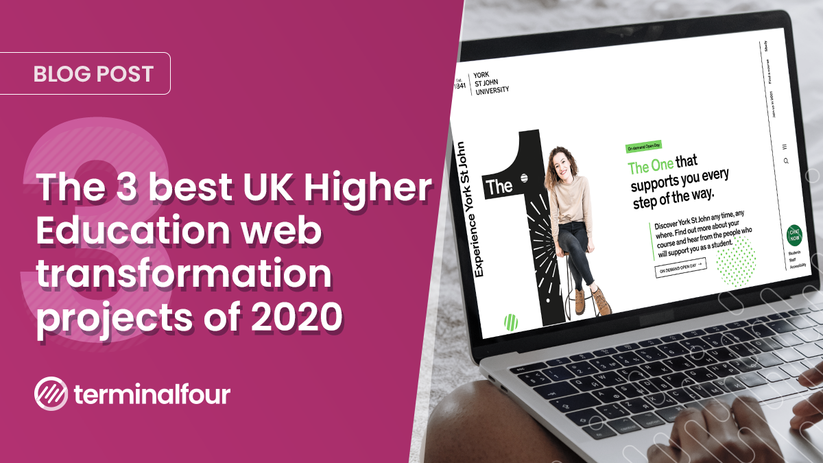 We take a look at some of the UK's most inspiring Higher Education website projects of 2020. Inspiration for you, no matter where you are in the world.