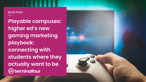 Universities are finding smart, subtle ways to show up in video games through in-game ads, playable campus experiences, and creator sponsorships. Here's how higher ed marketers are using gaming to build awareness and connect with students in the places they actually want to be.