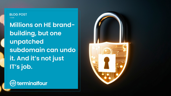 University websites are more vulnerable than most marketers realize. Decentralized publishing creates hundreds of ungoverned domains &mdash; each a potential security and brand liability. There's a version of this conversation that treats web security as purely an IT issue. This isn&rsquo;t that version. 
