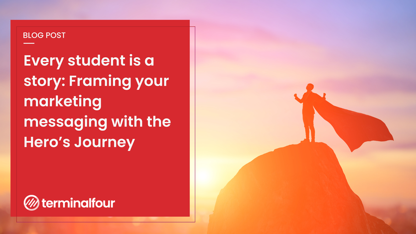 Storytelling: Using the Hero’s Journey to market your college or university blog Post feature image