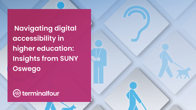 Advancing digital accessibility-Insights from SUNY Oswego's journey blog Post feature image